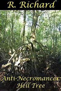 Anti-Necromancer: Hell Tree