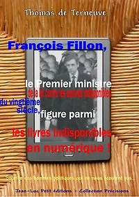 François Fillon, le Premier ministre de la loi contre les oeuvres indisponibles du vingtième siècle, figure parmi les livres indisponibles en numérique !: Sourire des hommes politiques qui ne nous écoutent pas...