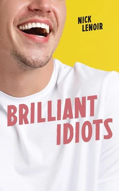 Brilliant Idiots