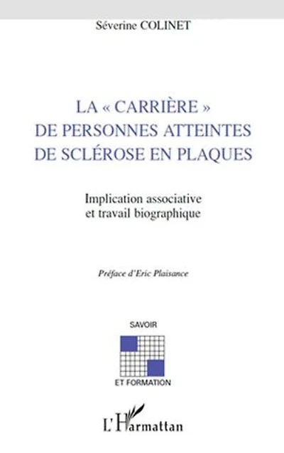La "carriÈre" de personnes atteintes sclérose en plaques