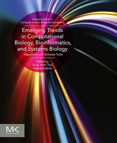 Emerging Trends Computational Biology, Bioinformatics, And Systems Biology: Algorithms Software Tools
