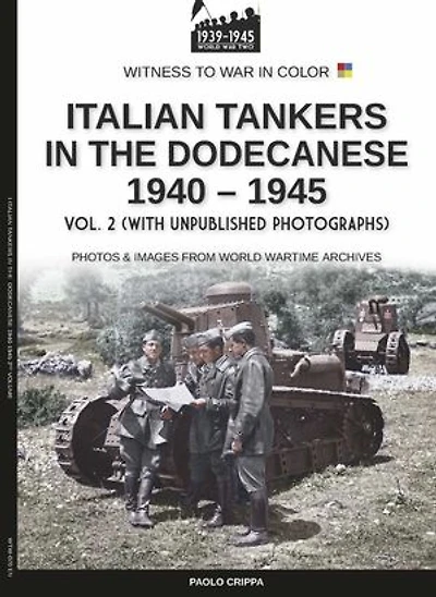 Italian tankers in the Dodecanese 1940-1945 - Vol. 2