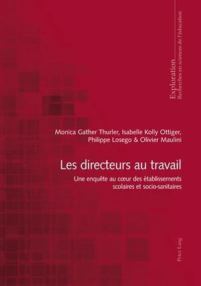 Les directeurs au travail: Une enquête au cœur des établissements scolaires et socio-sanitaires
