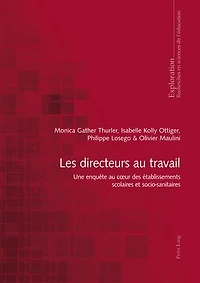 Les directeurs au travail: Une enquête au cœur des établissements scolaires et socio-sanitaires