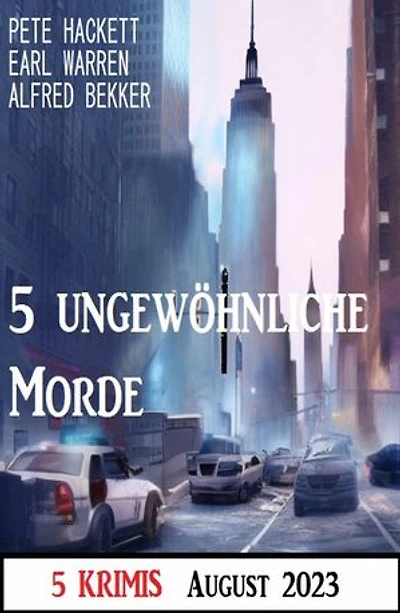 5 ungewöhnliche Morde August 2023: 5 Krimis