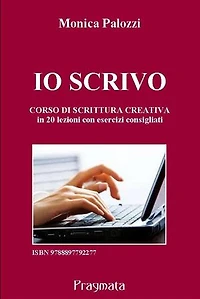 Io scrivo: Corso di scrittura creativa