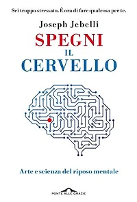 Spegni il cervello