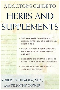 A Doctor's Guide to Herbs and Supplements