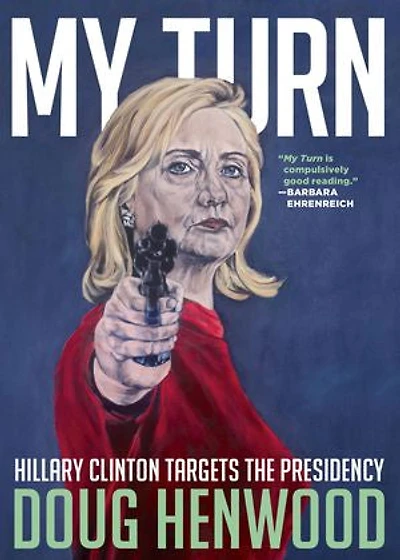 My Turn: Hillary Clinton Targets The Presidency
