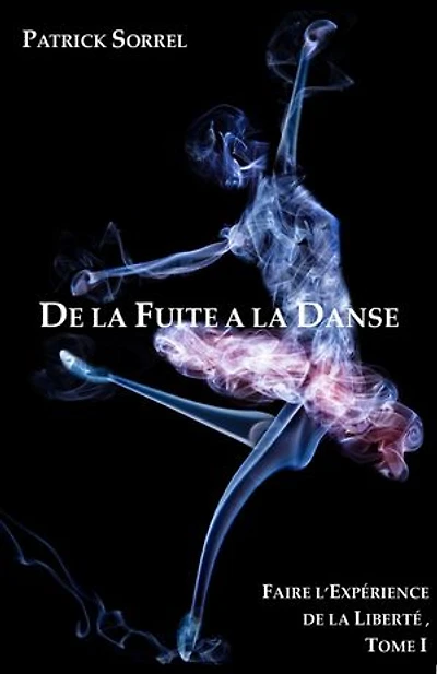 De la Fuite à la Danse