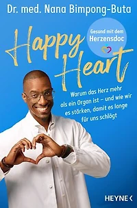 Happy Heart – Gesund mit dem Herzensdoc: Warum das Herz mehr als ein Organ ist – und wie wir es stärken, damit es lange für uns schlägt - Bekannt aus dem Podcast »Leben auf Pump« - SPIEGEL-Bestseller