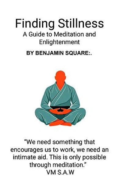 Finding Stillness: A Guide to Meditation and Enlightenment