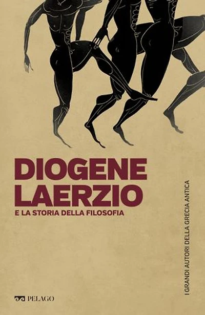 Diogene Laerzio e la storia della filosofia