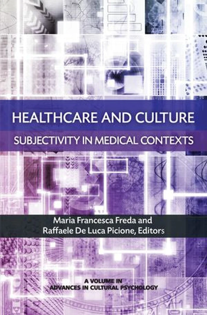 Healthcare And Culture: Subjectivity Medical Contexts