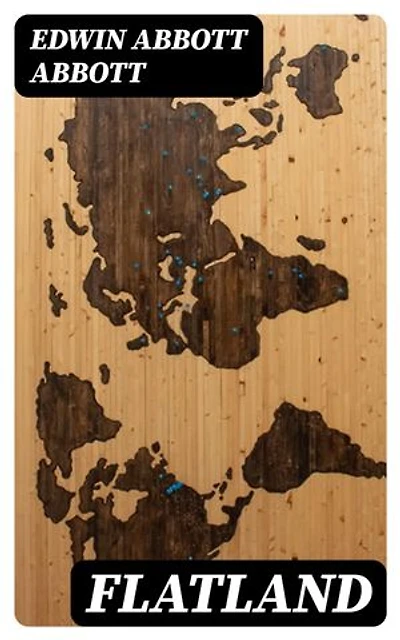Flatland: Enriched edition. A Romance of Many Dimensions