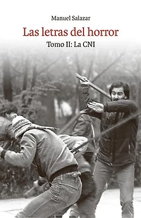 Las letras del horror. Tomo II: La CNI