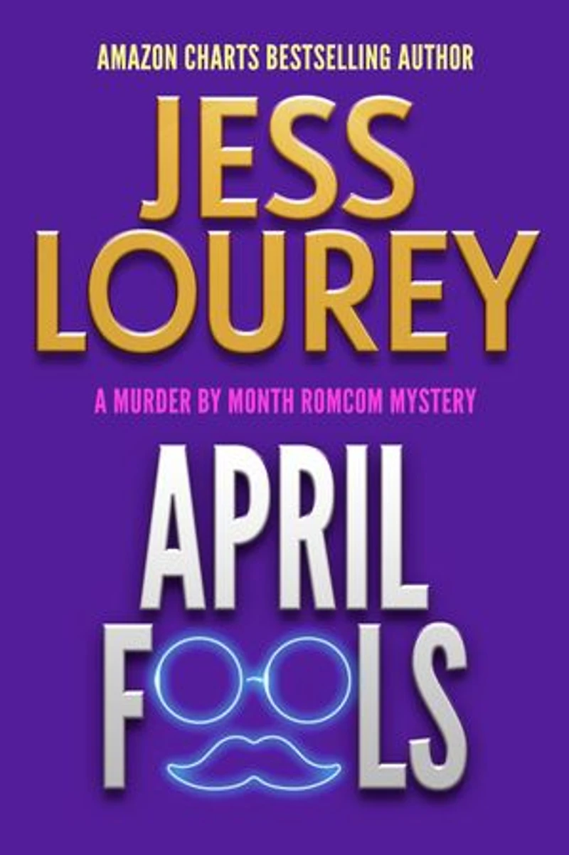 April Fools: A Romcom Mystery