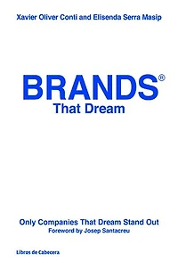 Brands That Dream: Only Companies That Dream Stand Out