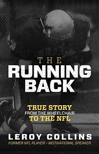 The Running Back: From the Wheelchair to the NFL