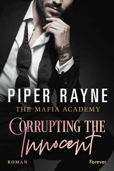 Corrupting the Innocent: Roman | Eine spicy Mafia-Romance