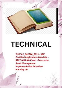 Tech's C_S4CAM_2011 - SAP Certified Application Associate - SAP S-4HANA Cloud - Enterprise Asset Management Implementation interview learning set: Best Questions and Answers
