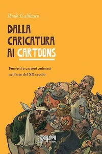 Dalla caricatura ai cartoon: Fumetti e cartoni animati nell’arte del XX secolo