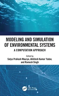 Modeling and Simulation of Environmental Systems: A Computation Approach