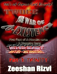 Twoce : The Series - Part I, Trinity