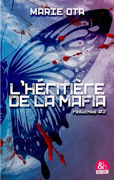 L'héritière de la mafia - Raduchka #2