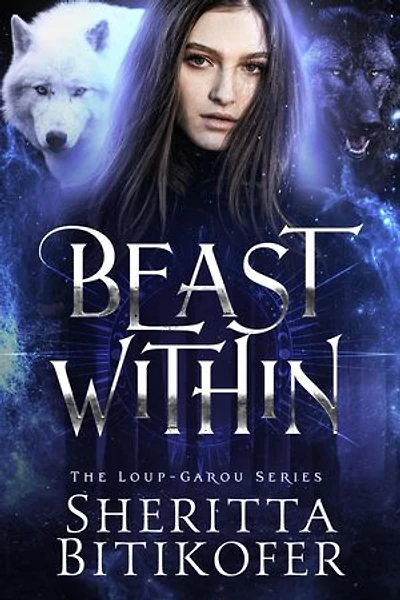 Beast Within: The Loup-Garou Series, #3