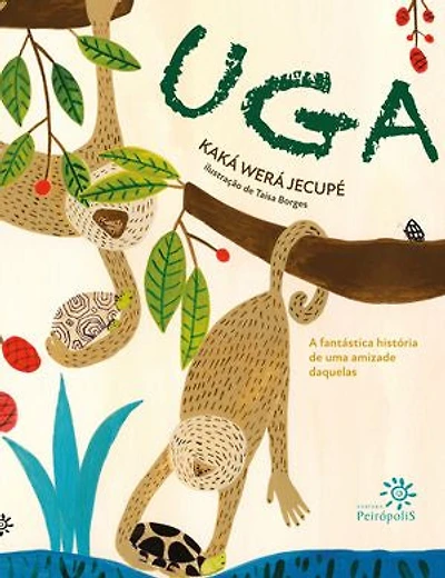 Uga: A fantástica história de uma amizade daquelas