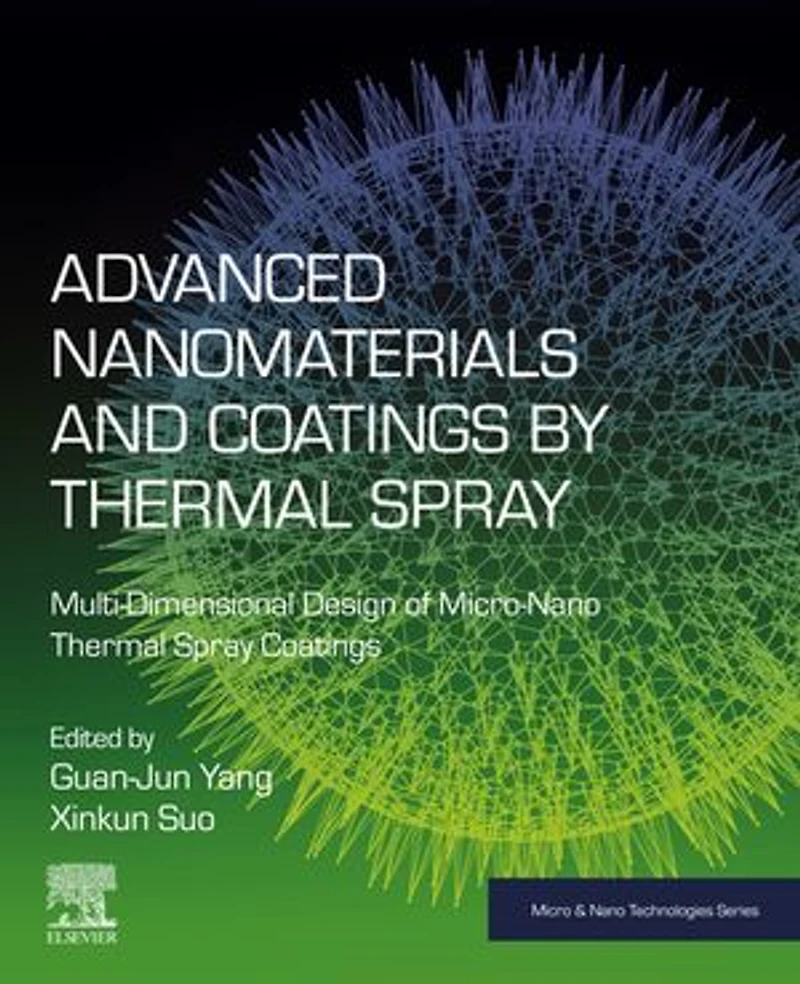 Advanced Nanomaterials and Coatings by Thermal Spray: Multi-Dimensional Design of Micro-Nano Spray