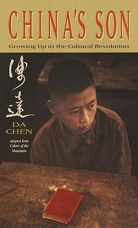 China's Son: Growing Up The Cultural Revolution