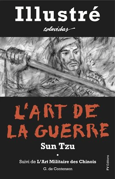 L'Art de la Guerre - Illustré et Annoté