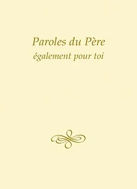 Paroles du Père, également pour toi