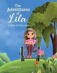 The Adventures of Lila: A Quest for Friendship