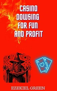 Casino Dowsing for Fun and Profit