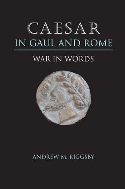 Caesar Gaul and Rome: War Words