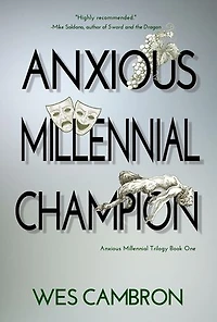 Anxious Millennial Champion
