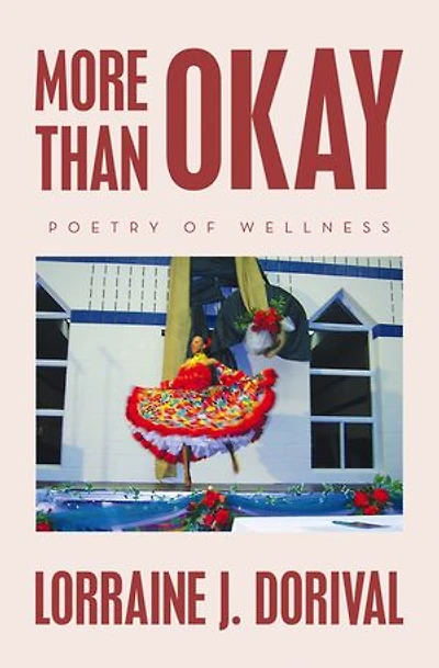 MORE THAN OKAY: Poetry of Wellness
