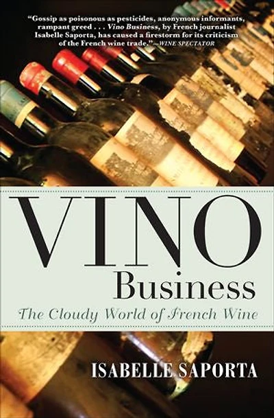 Vino Business: The Cloudy World of French Wine