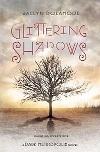 Glittering Shadows