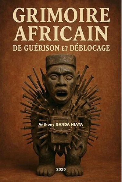 Grimoire Africain de Guérison et Déblocage: 001, #1