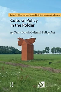 Cultural Policy In The Polder: 25 Years Dutch Cultural Policy Act