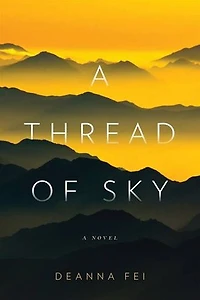 A Thread of Sky: Novel