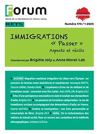 Forum 174 : IMMIGRATIONS « Passer ». Aspects et récits