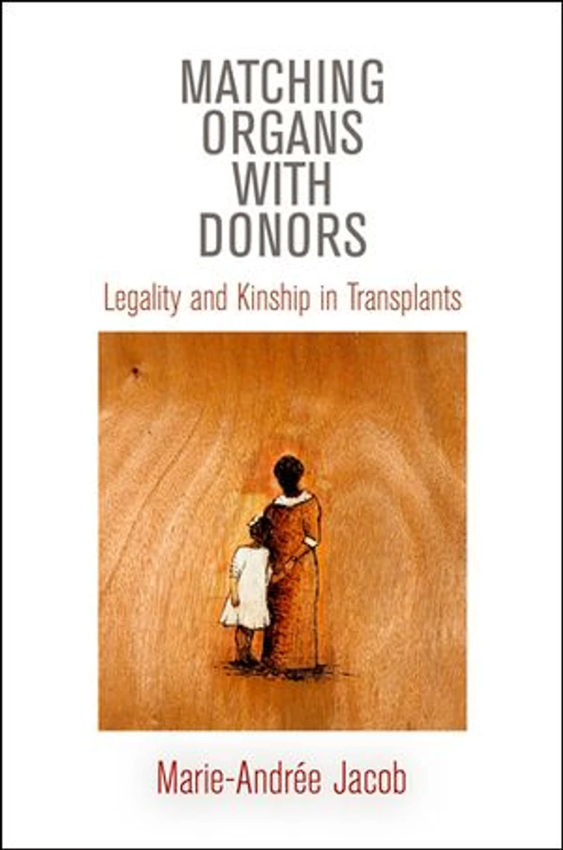 Matching Organs With Donors: Legality And Kinship Transplants