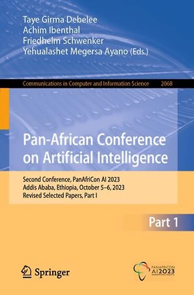 Pan-African Conference on Artificial Intelligence: Second Conference, PanAfriCon AI 2023, Addis Ababa, Ethiopia, October 5-6, Revised Selected Papers