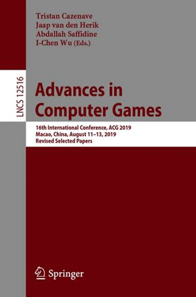 Advances Computer Games: 16th International Conference, ACG 2019, Macao, China, August 11-13, Revised Selected Papers