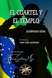 El Cuartel y el Templo